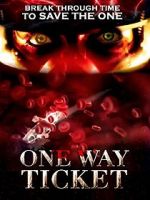 Watch One Way Ticket Gomovies