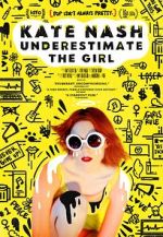 Watch Kate Nash: Underestimate the Girl Gomovies