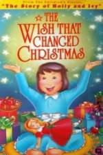 Watch The Wish That Changed Christmas Gomovies