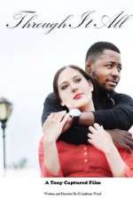 Watch Through It All Gomovies