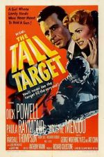 Watch The Tall Target Gomovies