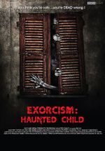 Watch Exorcism: Haunted Child Gomovies
