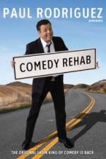 Watch Paul Rodriguez & Friends Comedy Rehab Gomovies