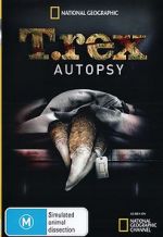Watch T. Rex Autopsy Gomovies