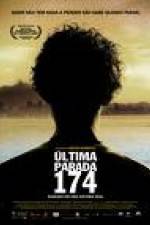 Watch �ltima Parada 174 Gomovies