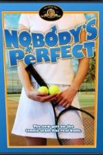 Watch Nobody's Perfect Gomovies