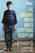 Watch The Machine Which Makes Everything Disappear Gomovies