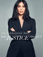 Watch Kim Kardashian West: The Justice Project Gomovies