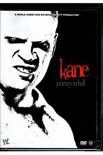 Watch WWE Kane Journey To Hell Gomovies