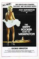 Watch The Happy Hooker Goes to Washington Gomovies