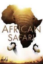 Watch African Safari Gomovies