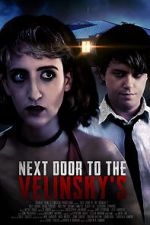 Watch Next Door to the Velinsky\'s Gomovies