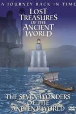 Watch Lost Treasures of the Ancient World - The Seven Wonders Gomovies