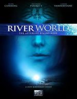 Watch Riverworld Gomovies