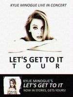 Watch Kylie Live: \'Let\'s Get to It Tour\' Gomovies