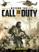 Watch Beyond the Call to Duty Gomovies