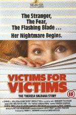 Watch Victims for Victims: The Theresa Saldana Story Gomovies