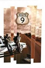 Watch Route 9 Gomovies