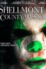 Watch Shellmont County Massacre Gomovies