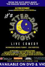 Watch It's Latter-Day Night! Live Comedy Gomovies