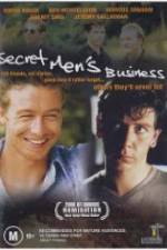 Watch Secret Men's Business Gomovies