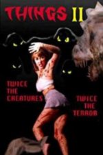 Watch Things II Gomovies