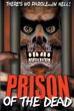 Watch Prison of the Dead Gomovies