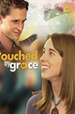 Watch Touched by Grace Gomovies