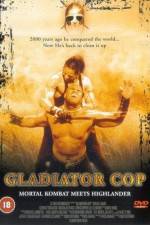Watch Gladiator Cop Gomovies