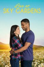 Watch Love at Sky Gardens Gomovies