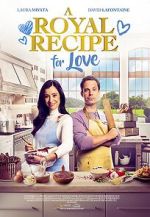 Watch A Royal Recipe for Love Gomovies