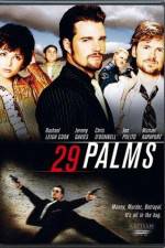 Watch 29 Palms Gomovies