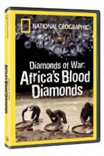 Watch National Geographic - Diamonds of War: Africa's Blood Diamonds Gomovies