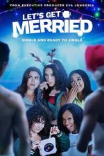 Watch Let's Get Merried Gomovies