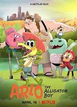 Watch Arlo the Alligator Boy Gomovies