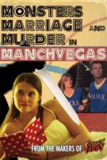 Watch Monsters, Marriage and Murder in Manchvegas Gomovies