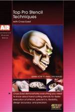 Watch Top Pro Stencil Techniques With Crosseyed Gomovies