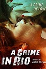 Watch A Crime in Rio Gomovies