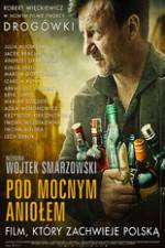 Watch Pod Mocnym Aniolem Gomovies