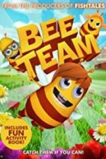 Watch Bee Team Gomovies