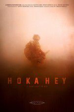Watch A Good Day to Die, Hoka Hey Gomovies