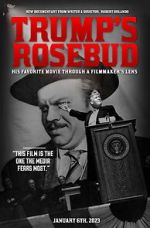 Watch Trump\'s Rosebud Gomovies