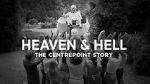Watch Heaven and Hell - The Centrepoint Story Gomovies