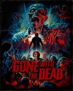 Watch Gone with the Dead Gomovies