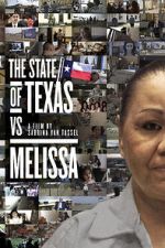 Watch The State of Texas vs. Melissa Gomovies
