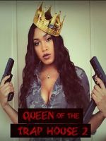 Watch Queen of the Trap House 2: Taking the Throne Gomovies