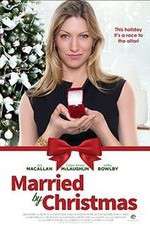 Watch Married by Christmas Gomovies
