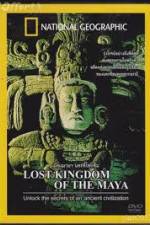 Watch National Geographic Lost Kingdoms of the Maya Gomovies