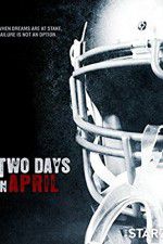 Watch Two Days in April Gomovies