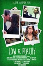 Watch Low and Peachy Gomovies